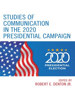 cover image of Studies of Communication in the 2020 Presidential Campaign
